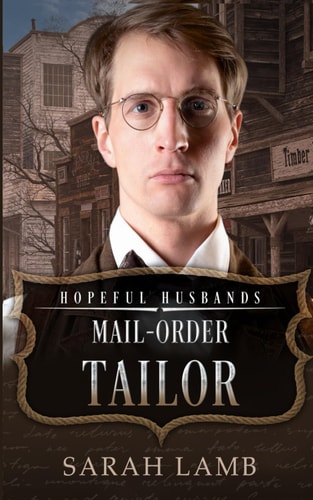 Mail-Order Tailor Hopeful Husbands