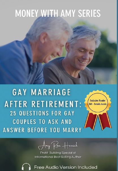 Gay Marriage after Retirement