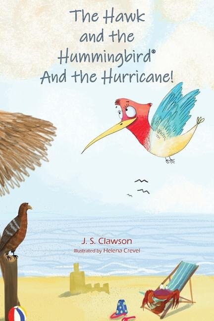 The Hawk and the Hummingbird® and the Hurricane!
