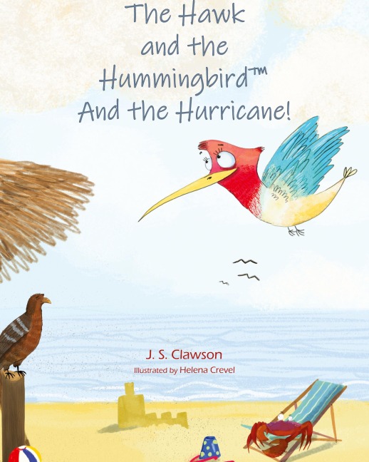 The Hawk and the Hummingbird® And the Hurricane!