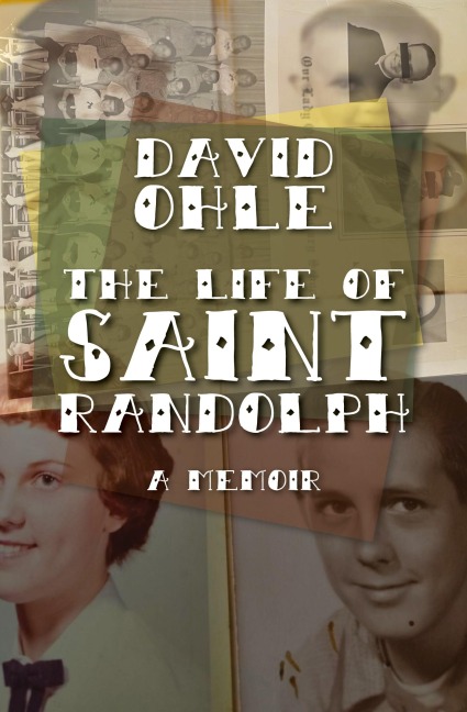 The Life of Saint Randolph: A Memoir