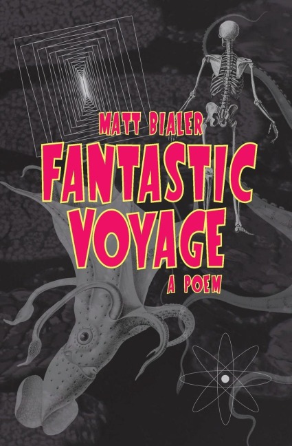 Fantastic Voyage: A Poem