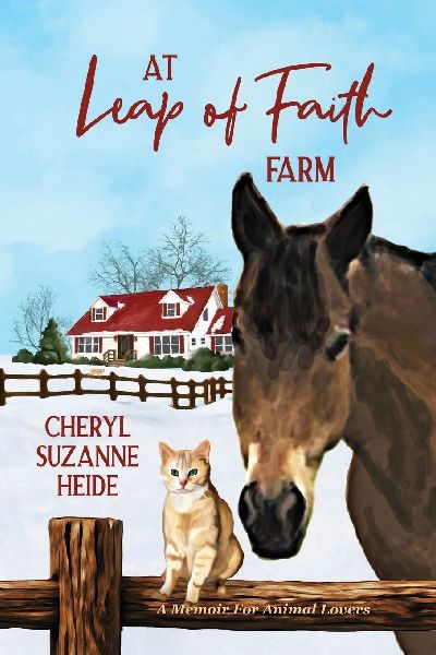 At Leap Of Faith Farm: A Memoir For Animal Lovers