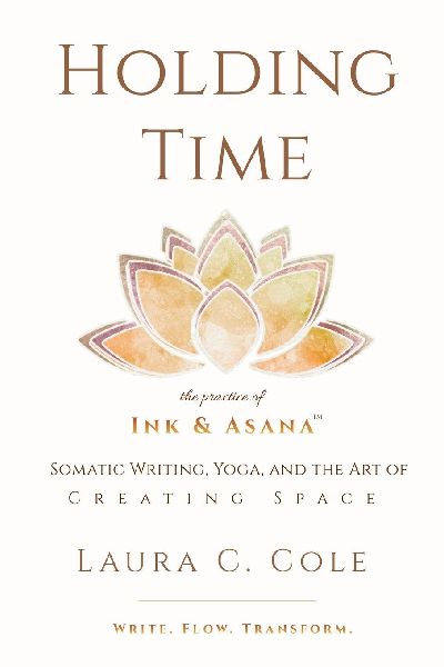 Holding Time: The Practice of Ink & Asana
