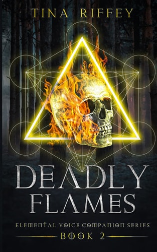 Deadly Flames