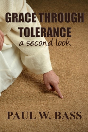 Grace Through Tolerance A Second Look