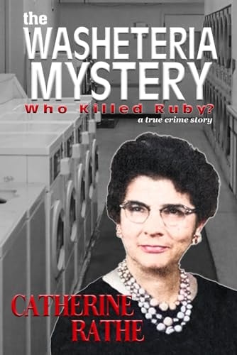 The Washeteria Mystery Who Killed Ruby?