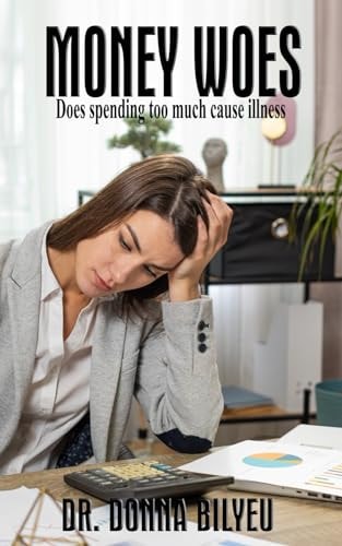 Money Woes Does Spending Too Much Cause Illness?
