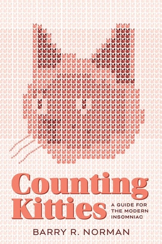 Counting Kitties A Guide for the Modern Insomniac