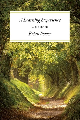 A Learning Experience A Memoir