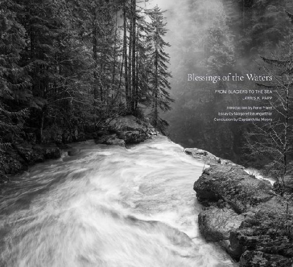 Blessings of the Waters: From Glaciers to the Sea