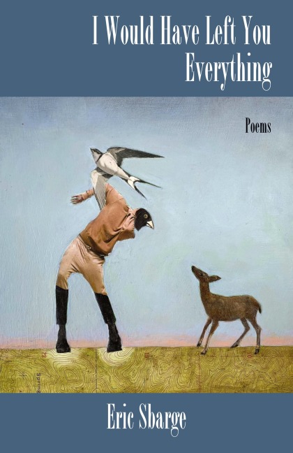 I Would Have Left You Everything
