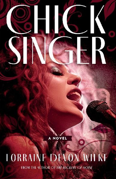 Chick Singer: A Novel