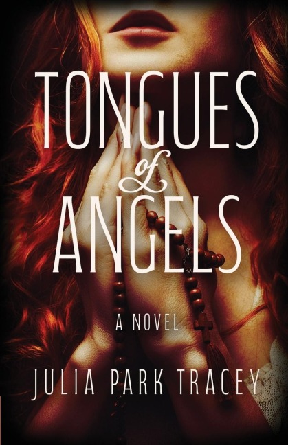 Tongues of Angels: A Novel
