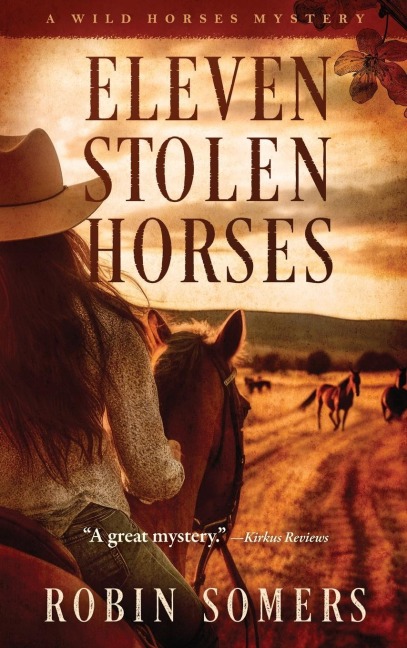 Eleven Stolen Horses The Wild Horses Mystery Series