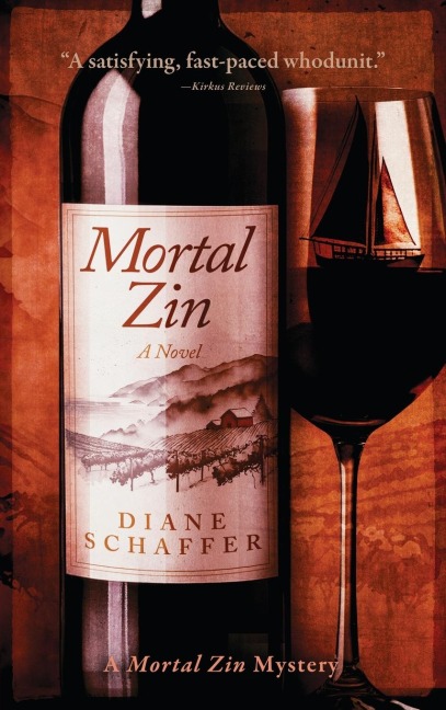 Mortal Zin: A Mystery Novel