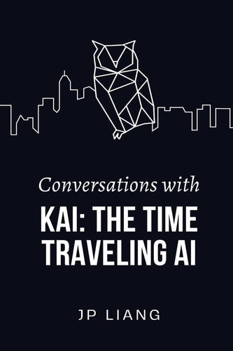 Conversations with Kai The Time-Traveling AI