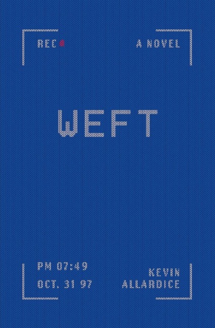 Weft: A Novel