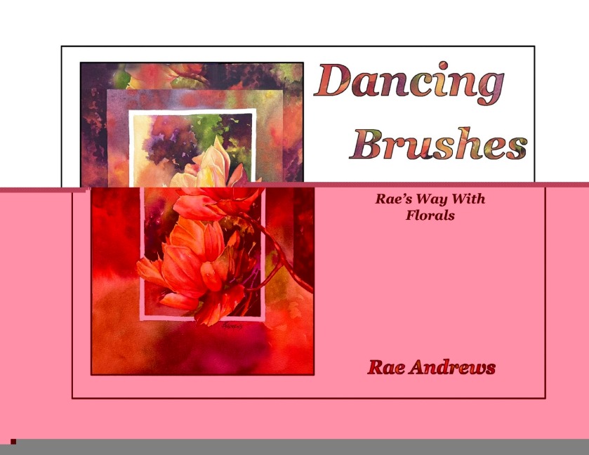 Dancing Brushes: Raes Way With Florals