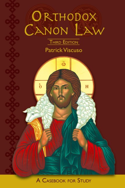 Orthodox Canon Law: A Casebook For Study Third Edition