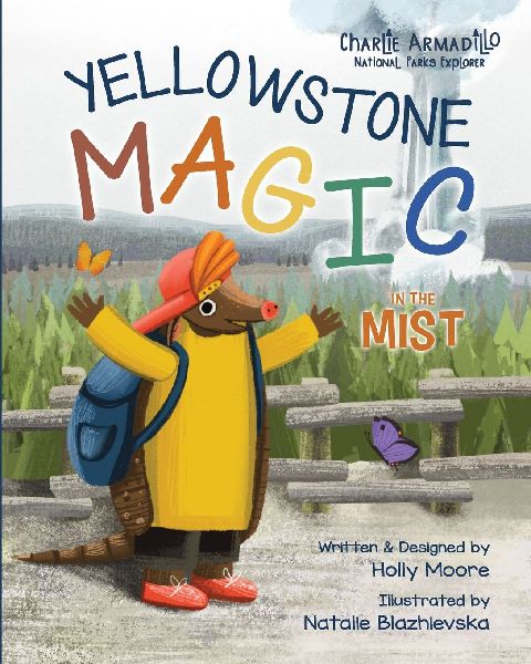 Charlie Armadillo - National Parks Explorer - Yellowstone Magic in the Mist