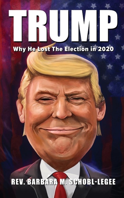 TRUMP: Why He Lost the 2020 Election