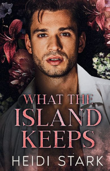 What The Island Keeps: A Dark Romance