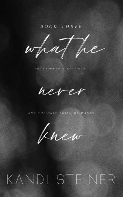 What He Never Knew: Special Edition