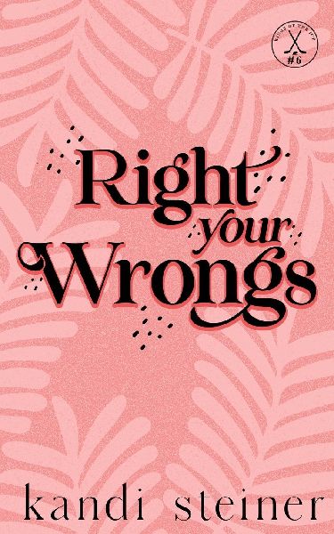 Right Your Wrongs: Special Edition