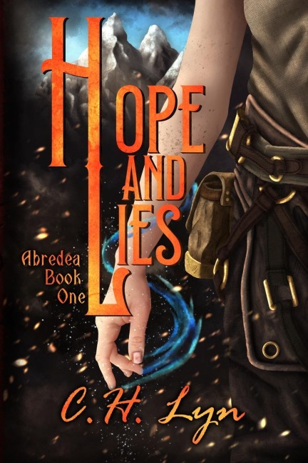 Hope and Lies: The Abredea Series Book One