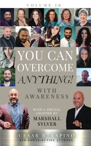 You Can Overcome Anything! With Awareness