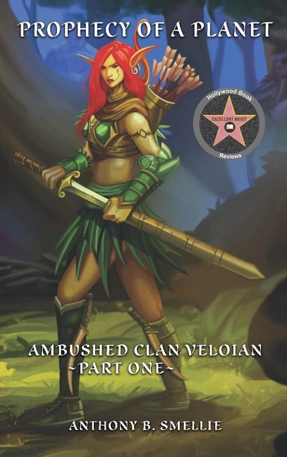 Prophecy of a Planet: Ambushed: Clan Veloian