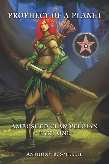Prophecy of a Planet: Ambushed: Clan Veloian