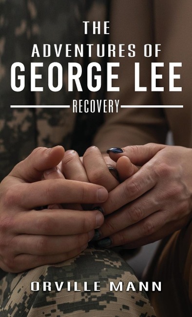 The Adventures of George Lee: Recovery