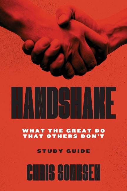 Handshake Study Guide: What the Great Do That Others Dont