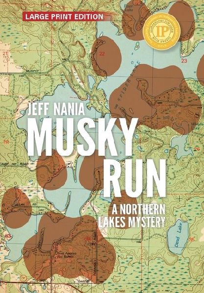 Musky Run: A Northern Lakes Mystery