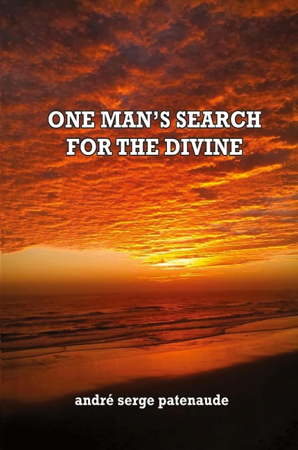 One Mans Search for the Divine