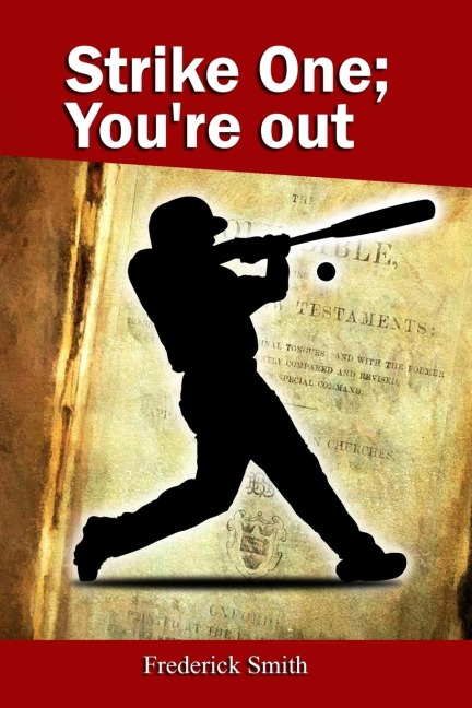 Strike One; Youre Out