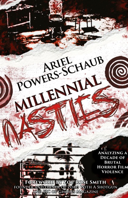 Millennial Nasties: Analyzing a Decade of Brutal Horror Film Violence