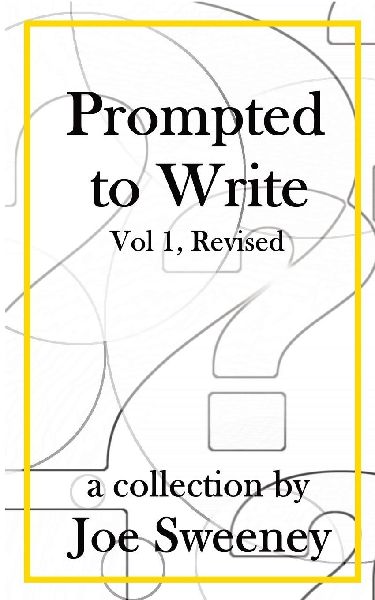 Prompted to Write, Volume 1, Revised