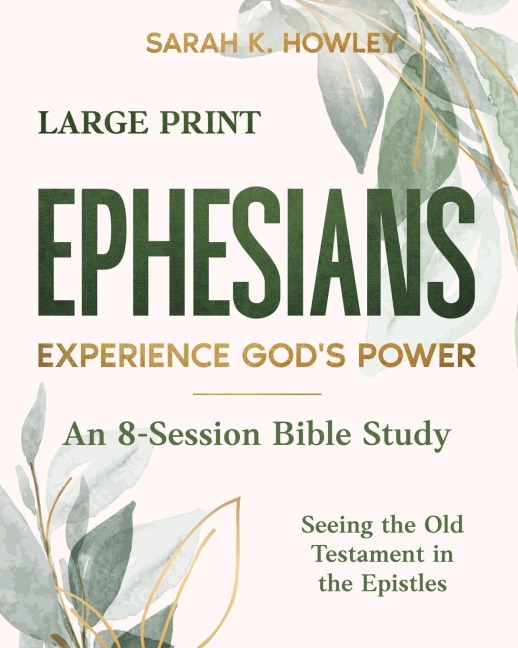 Ephesians: Experience Gods Power (Large Print)
