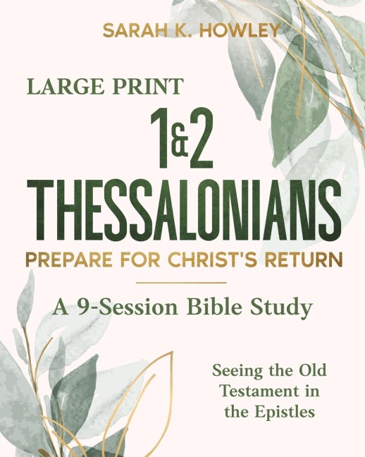 1&2 Thessalonians: Prepare for Christ's Return (Large Print)