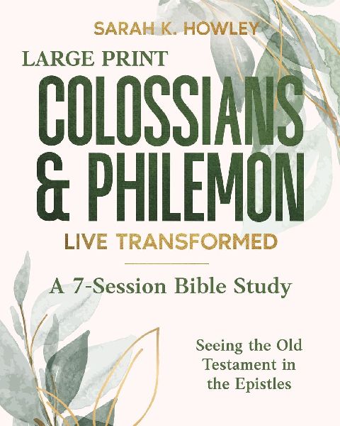 Colossians & Philemon: Live Transformed (Large Print)