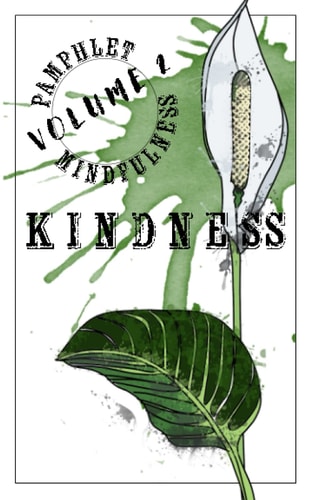 Pamphlet Mindfulness Volume 2: Kindness