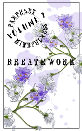 Pamphlet Mindfulness Volume 7: Breathwork