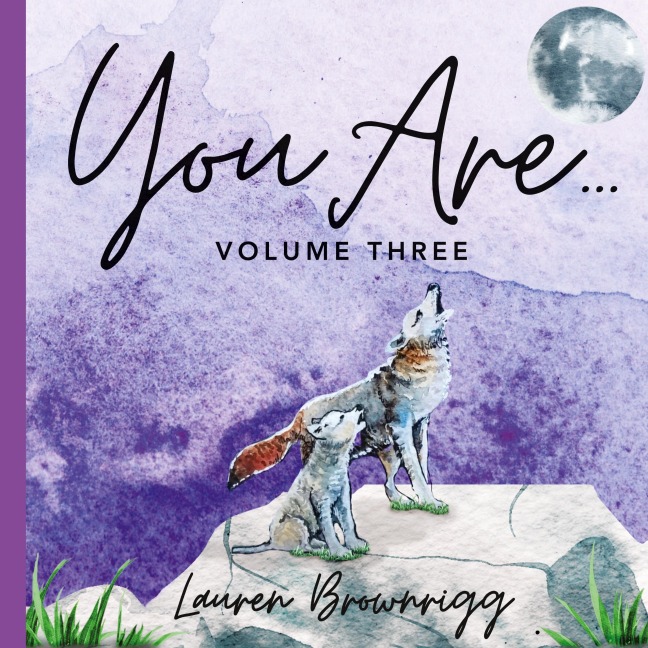You Are: Volume Three