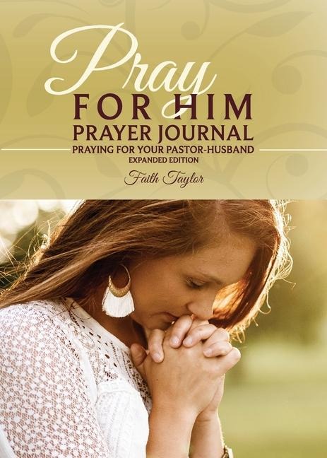 Pray for Him Prayer Journal