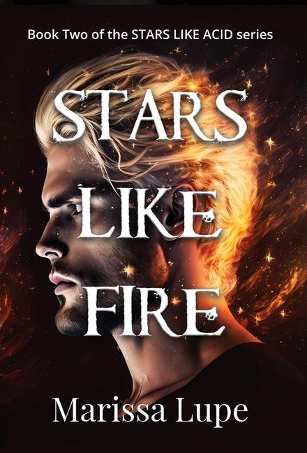 Stars Like Fire: Book Two