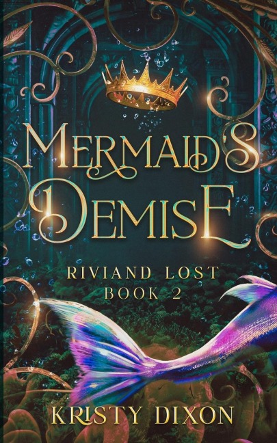 Mermaids Demise (Riviand Lost Book 2)