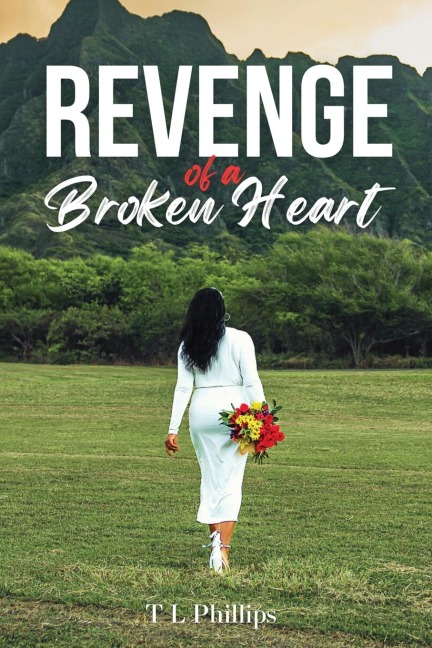 Revenge of a Broken Heart